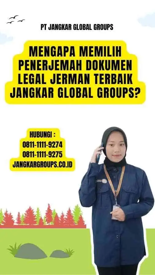 Mengapa Memilih  Penerjemah Dokumen Legal Jerman Terbaik Jangkar Global Groups