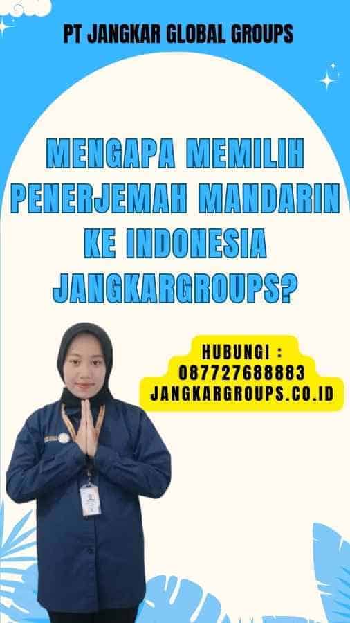 Mengapa Memilih Penerjemah Mandarin Ke Indonesia Jangkargroups