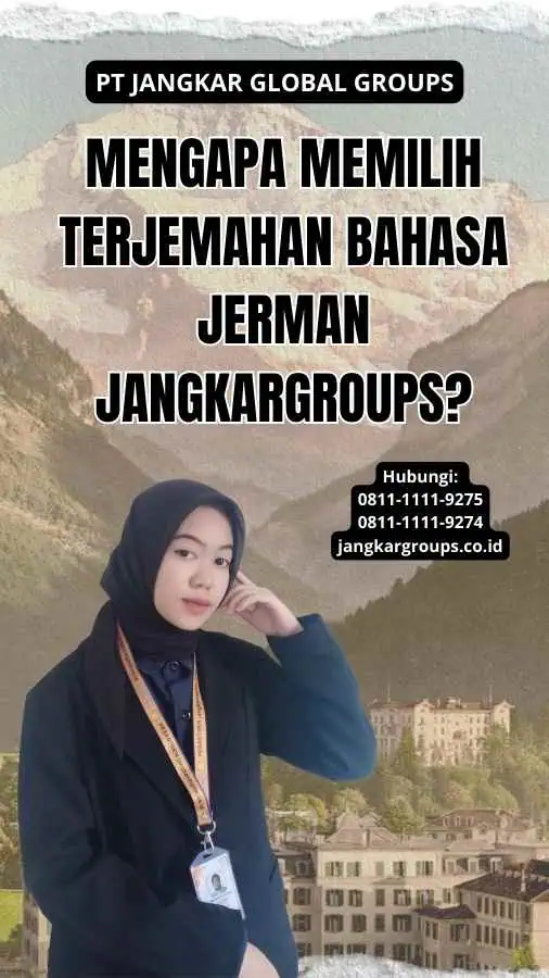 Mengapa Memilih Terjemahan Bahasa Jerman Jangkargroups?