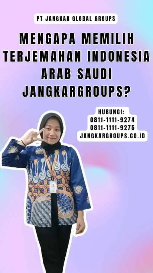 Mengapa Memilih Terjemahan Indonesia Arab Saudi Jangkargroups