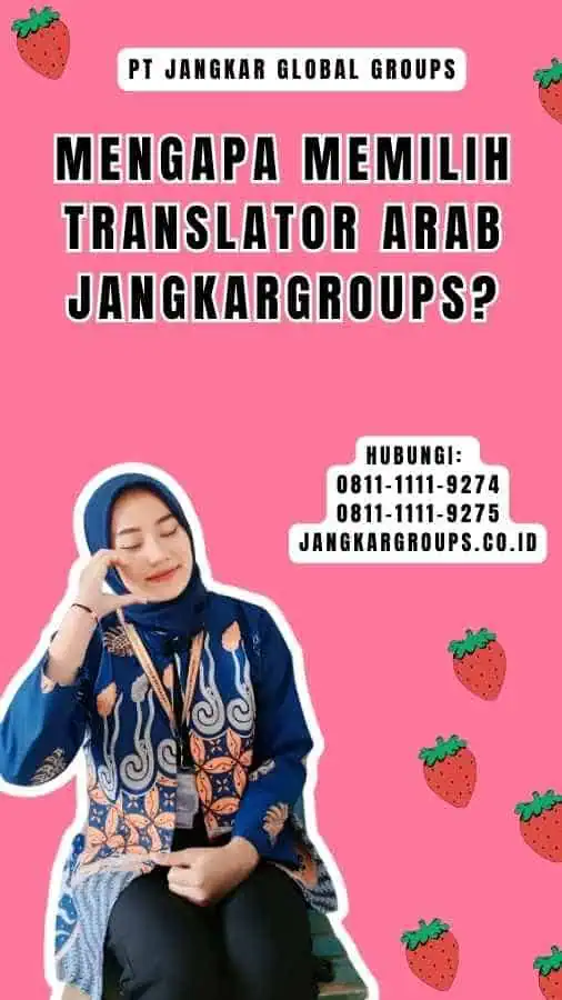 Mengapa Memilih Translator Arab Jangkargroups