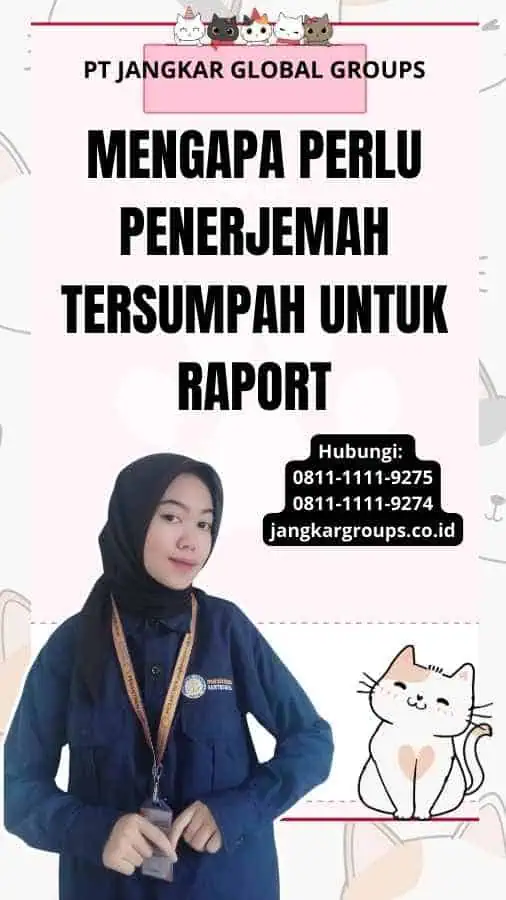 Mengapa Perlu Penerjemah Tersumpah untuk Raport