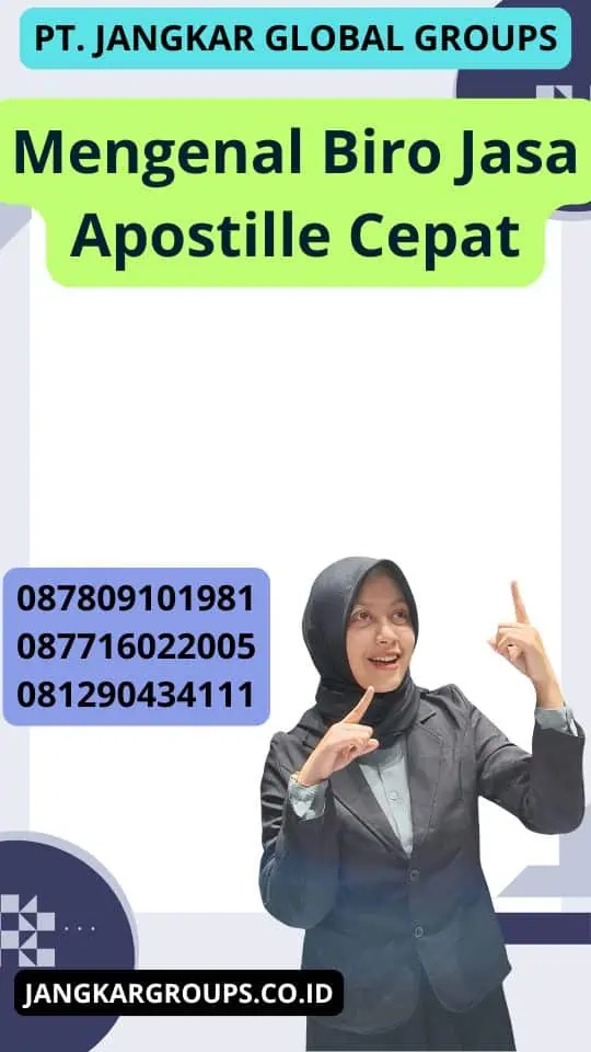 Mengenal Biro Jasa Apostille Cepat