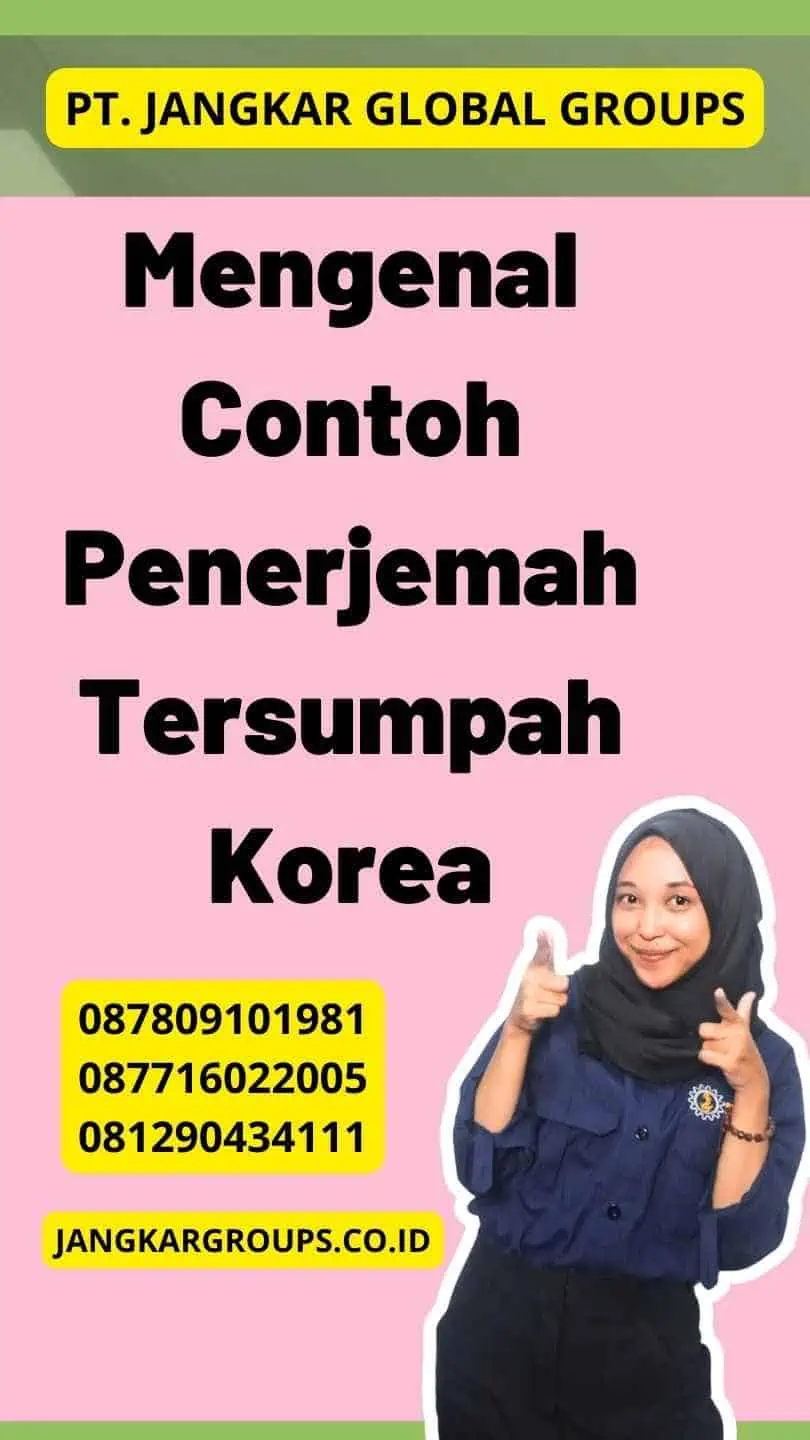 Mengenal Contoh Penerjemah Tersumpah Korea