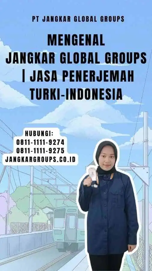 Mengenal Jangkar Global Groups Jasa Penerjemah Turki-Indonesia