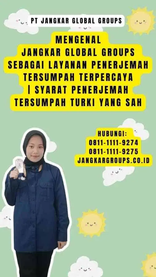 Mengenal Jangkar Global Groups sebagai Layanan Penerjemah Tersumpah Terpercaya Syarat Penerjemah Tersumpah Turki yang Sah