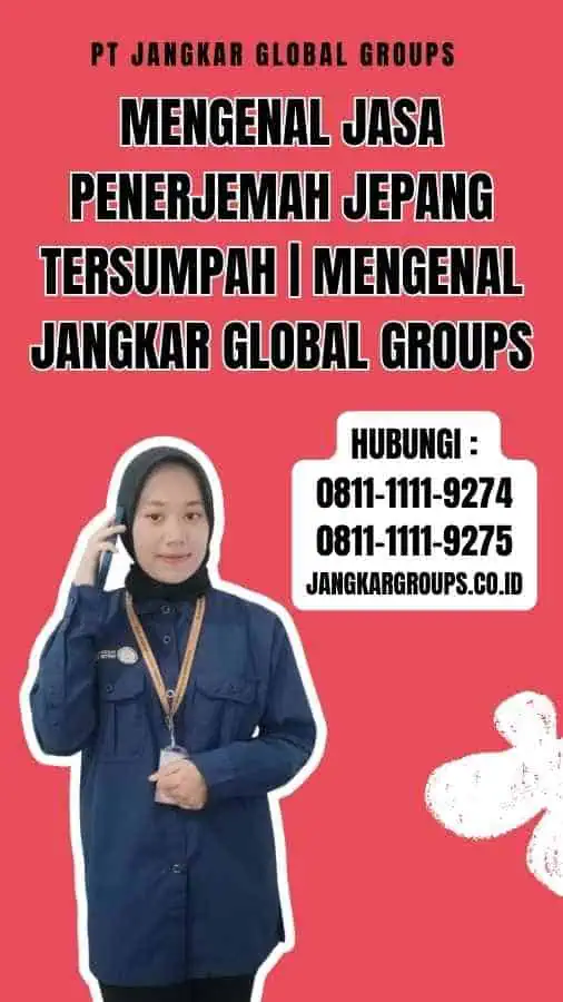 Mengenal Jasa Penerjemah Jepang Tersumpah Mengenal Jangkar Global Groups