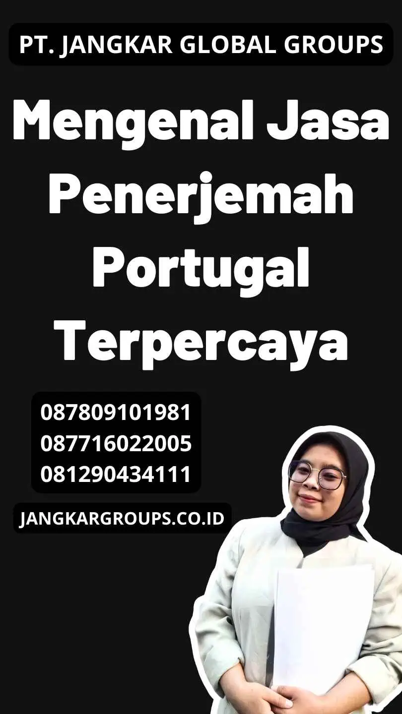 Mengenal Jasa Penerjemah Portugal Terpercaya