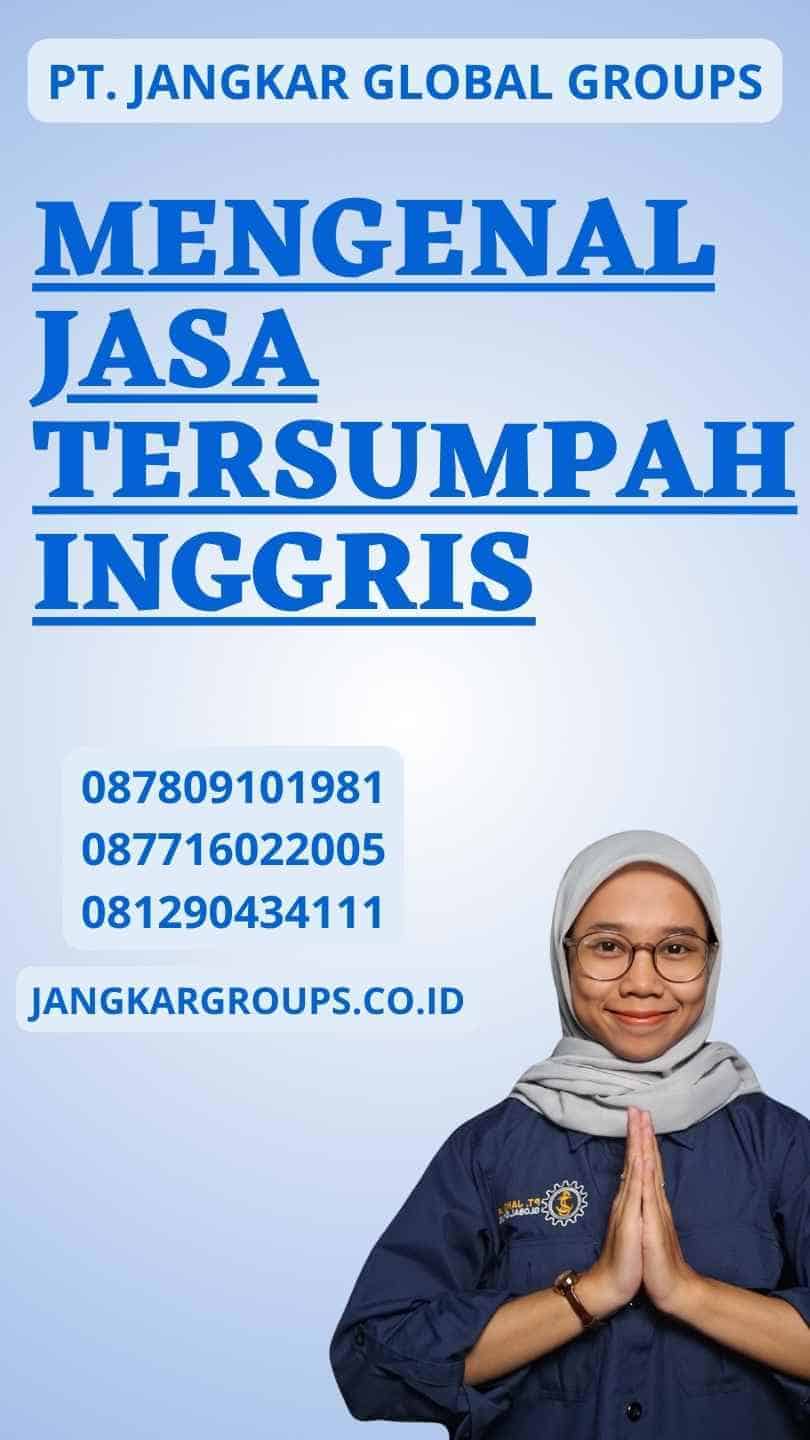 Mengenal Jasa Tersumpah Inggris