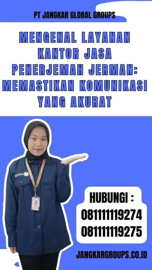 Mengenal Layanan Kantor Jasa Penerjemah Jerman Memastikan Komunikasi yang Akurat