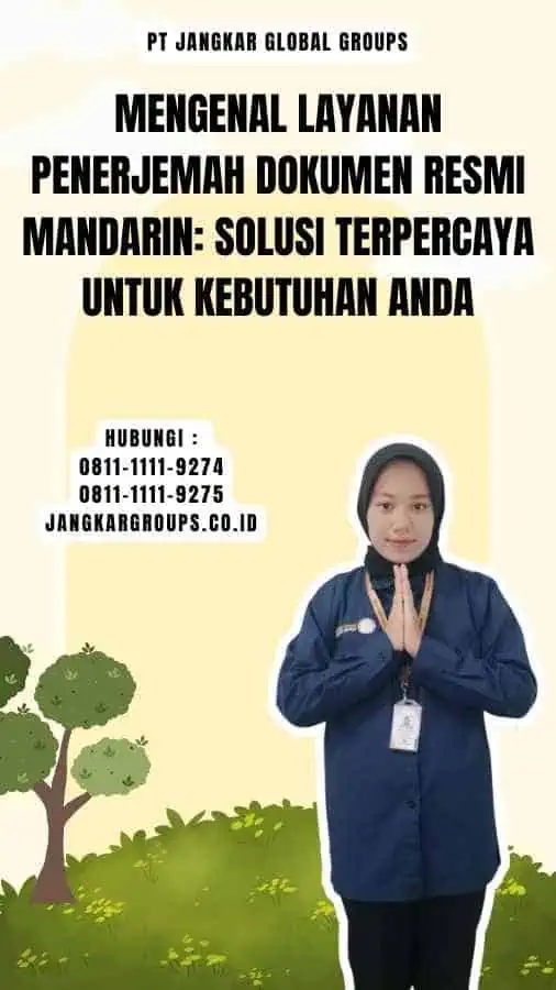 Mengenal Layanan Penerjemah Dokumen Resmi Mandarin Solusi Terpercaya untuk Kebutuhan Anda