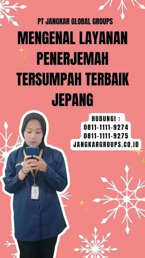 Mengenal Layanan Penerjemah Tersumpah Terbaik Jepang