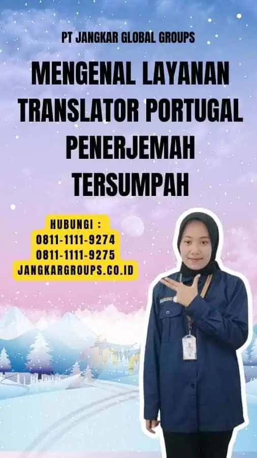 Mengenal Layanan translator portugal Penerjemah Tersumpah