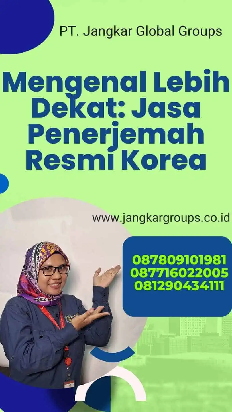 Mengenal Lebih Dekat: Jasa Penerjemah Resmi Korea