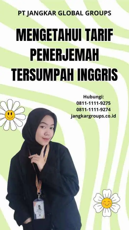 Mengetahui Tarif Penerjemah Tersumpah Inggris