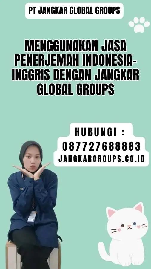 Menggunakan Jasa Penerjemah Indonesia-Inggris dengan Jangkar Global Groups