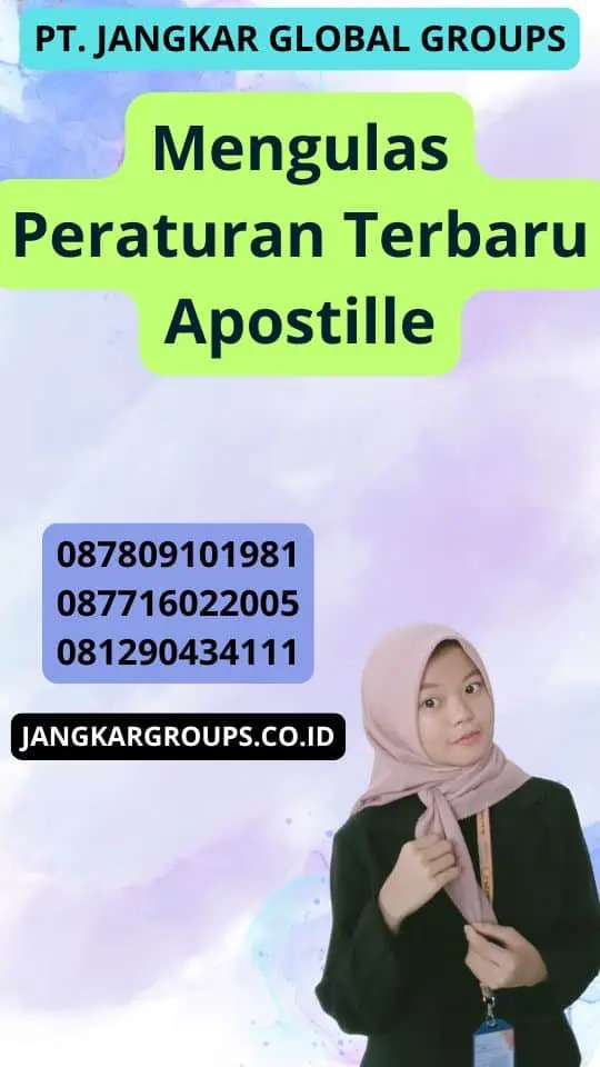 Mengulas Peraturan Terbaru Apostille