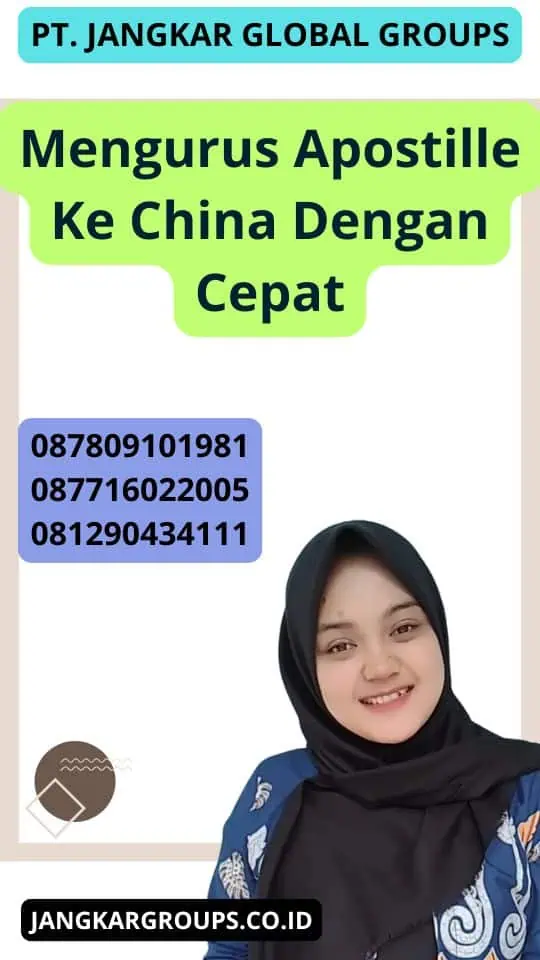 Mengurus Apostille Ke China Dengan Cepat