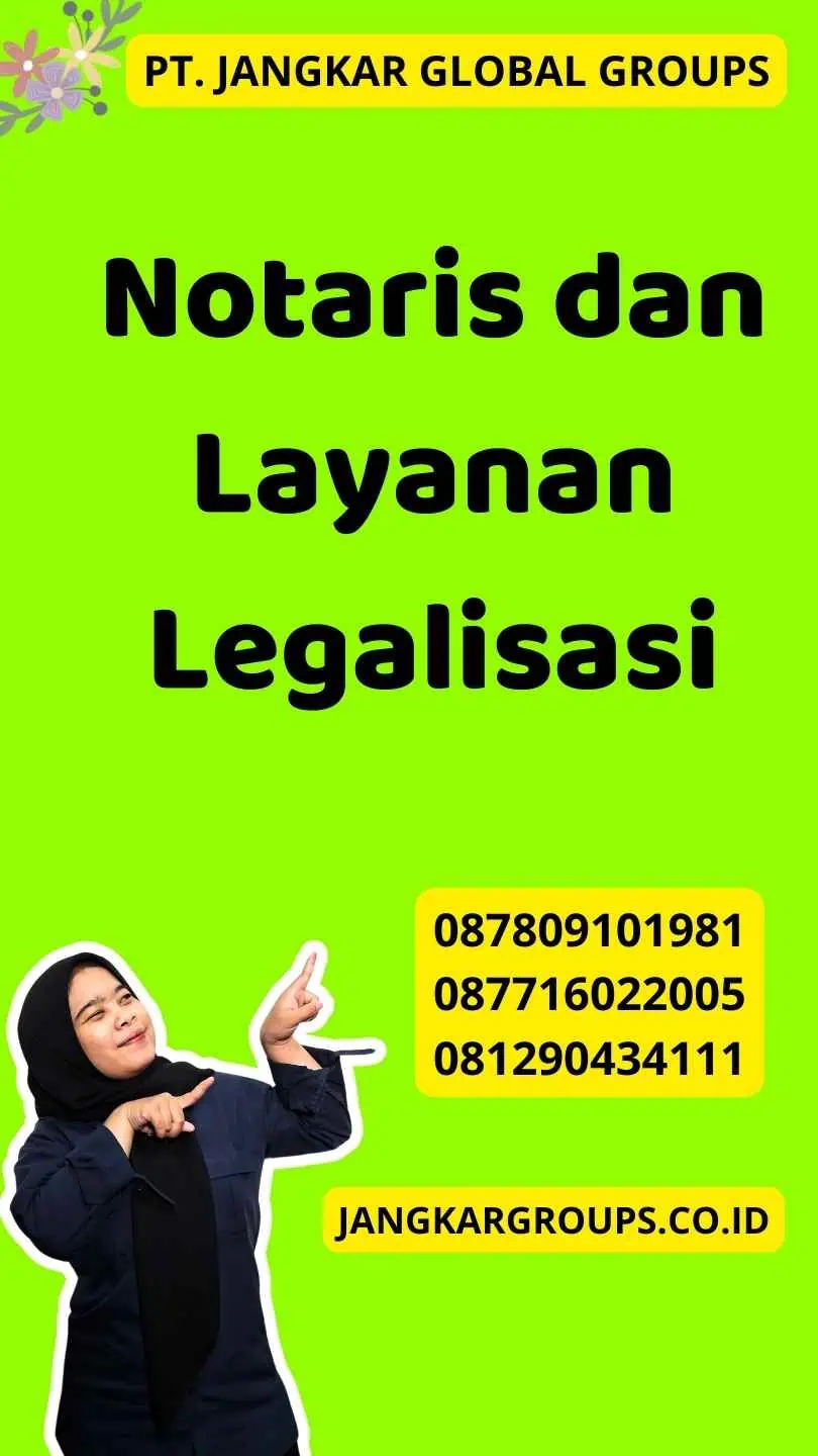 Notaris dan Layanan Legalisasi