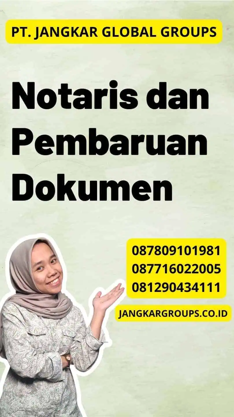 Notaris dan Pembaruan Dokumen