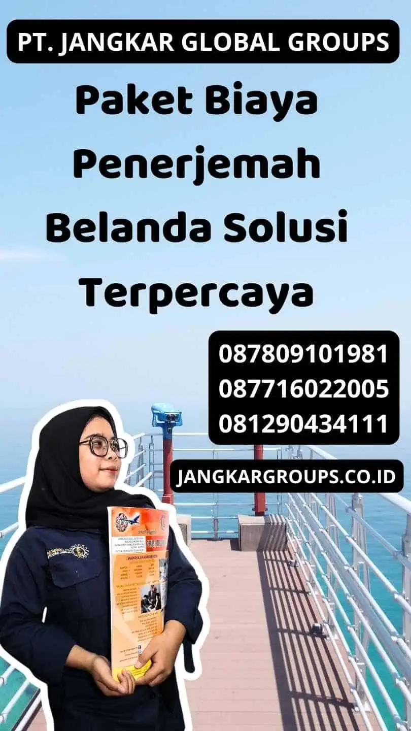 Paket Biaya Penerjemah Belanda Solusi Terpercaya