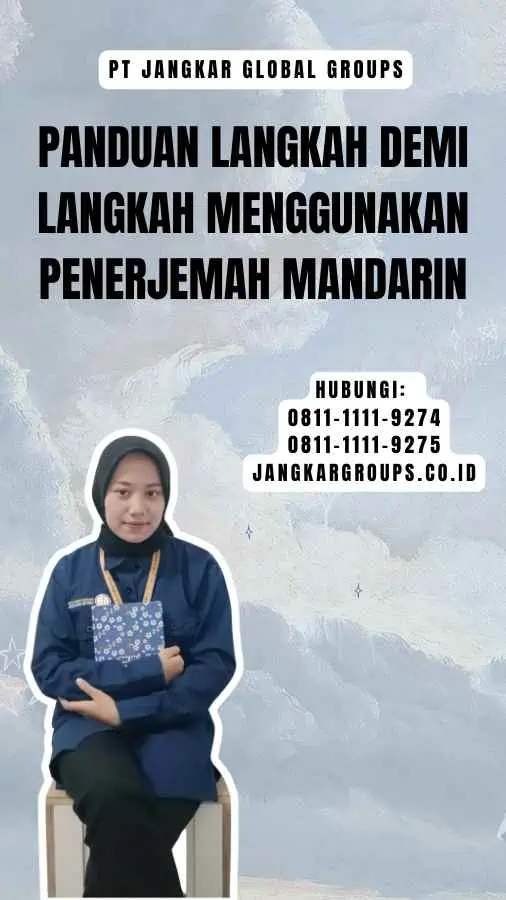 Panduan Langkah demi Langkah Menggunakan Penerjemah Mandarin