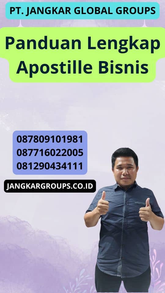 Panduan Lengkap Apostille Bisnis