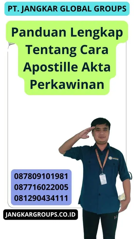 Panduan Lengkap Tentang Cara Apostille Akta Perkawinan