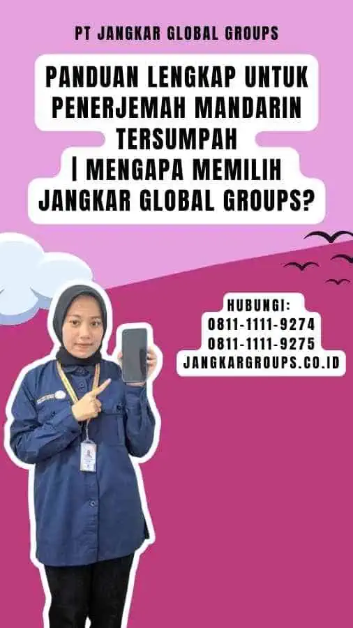 Panduan Lengkap untuk Penerjemah Mandarin Tersumpah Mengapa Memilih Jangkar Global Groups