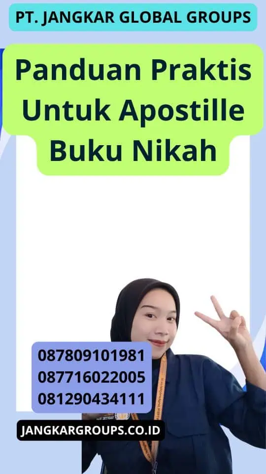 Panduan Praktis Untuk Apostille Buku Nikah