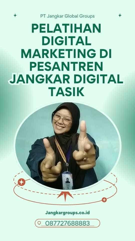 Pelatihan Digital Marketing di Pesantren Jangkar Digital Tasik