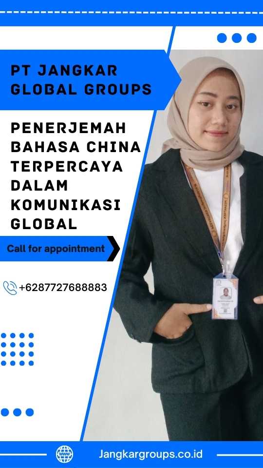 Penerjemah Bahasa China Terpercaya dalam Komunikasi Global