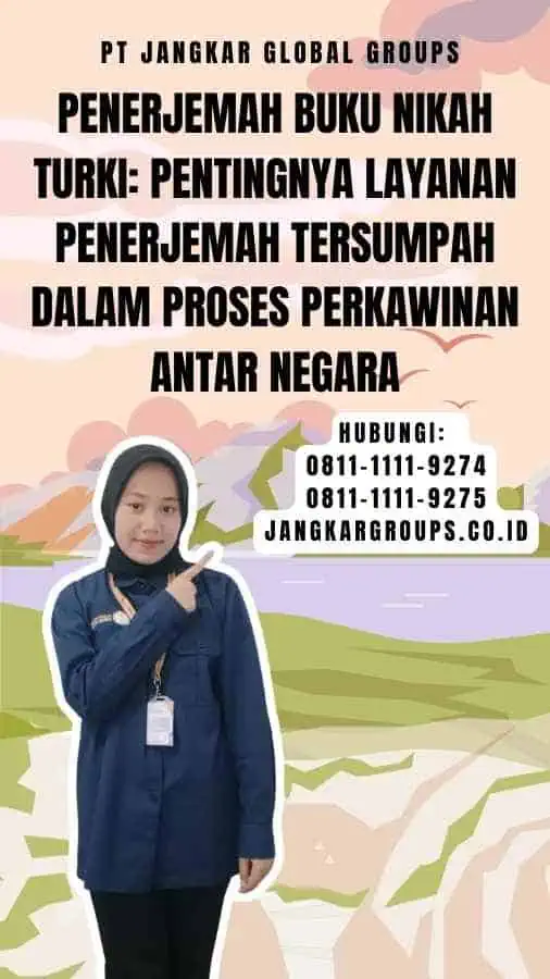 Penerjemah Buku Nikah Turki Pentingnya Layanan Penerjemah Tersumpah dalam Proses Perkawinan Antar Negara