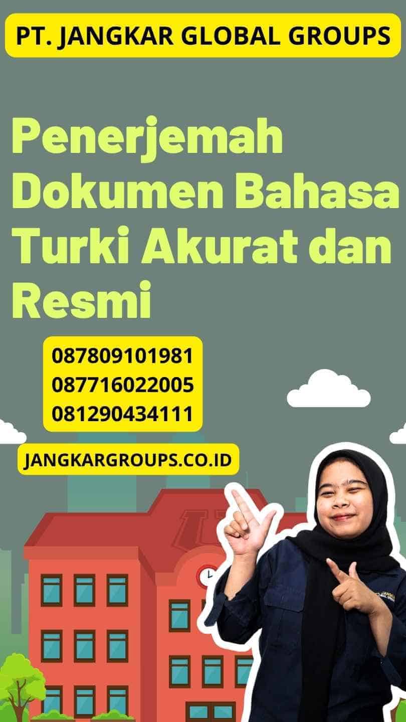 Penerjemah Dokumen Bahasa Turki Akurat dan Resmi