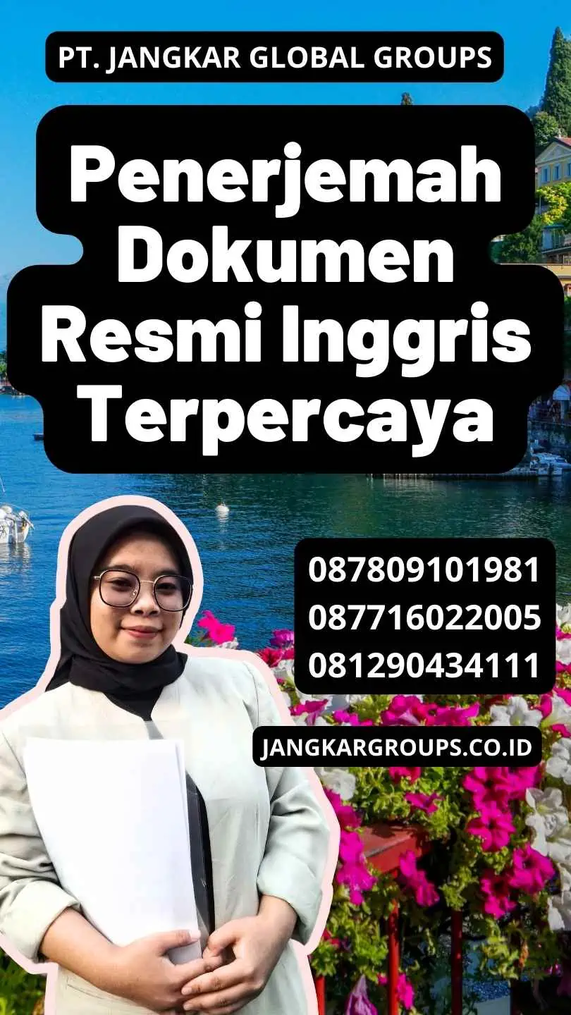 Penerjemah Dokumen Resmi Inggris Terpercaya