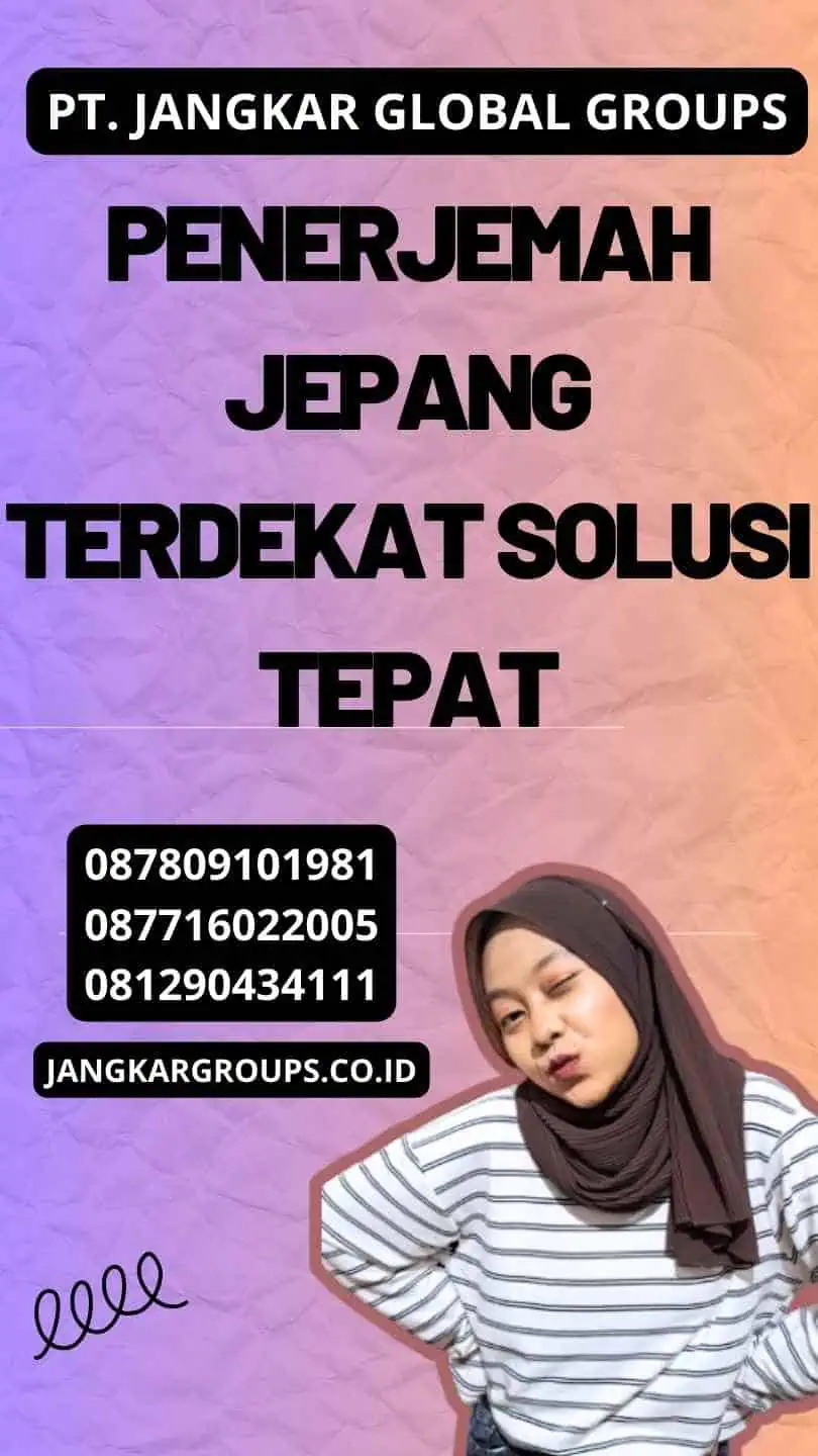 Penerjemah Jepang Terdekat Solusi Tepat