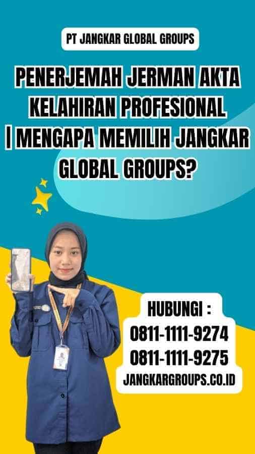 Penerjemah Jerman Akta Kelahiran Profesional Mengapa Memilih Jangkar Global Groups