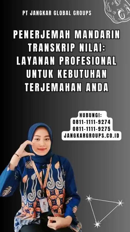 Penerjemah Mandarin Transkrip Nilai Layanan Profesional untuk Kebutuhan Terjemahan Anda