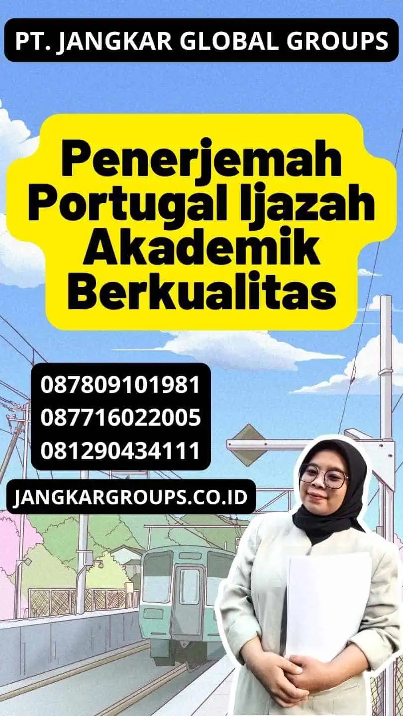 Penerjemah Portugal Ijazah Akademik Berkualitas