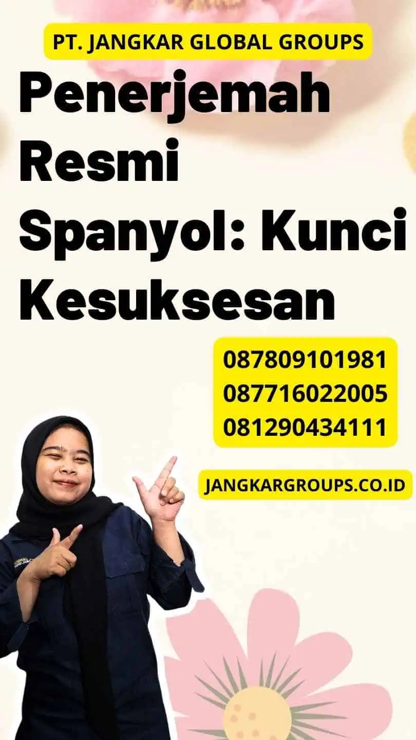 Penerjemah Resmi Spanyol: Kunci Kesuksesan