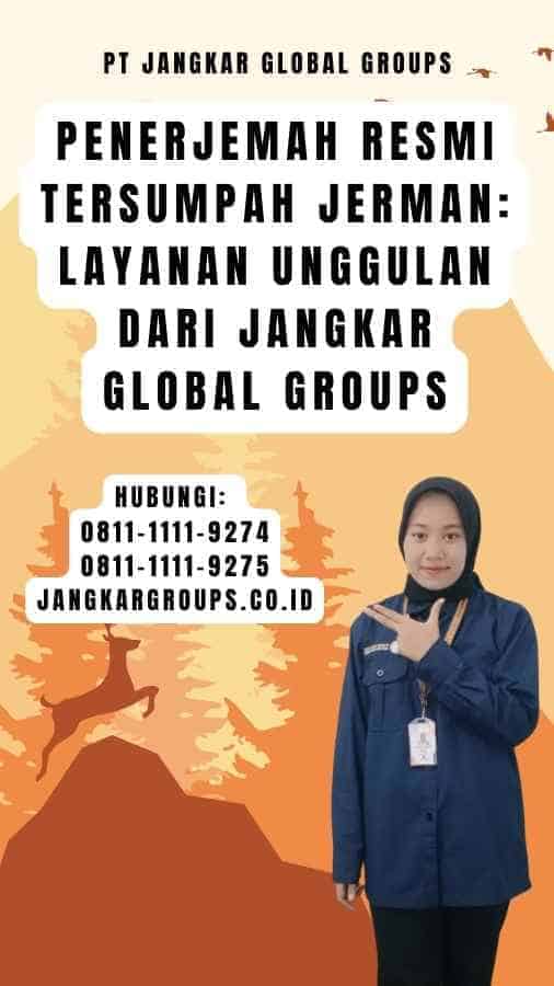 Penerjemah Resmi Tersumpah Jerman Layanan Unggulan dari Jangkar Global Groups