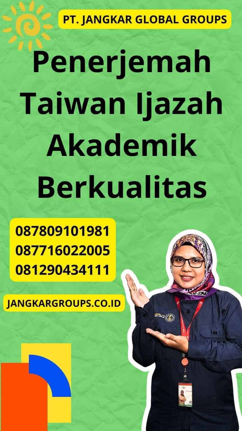 Penerjemah Taiwan Ijazah Akademik Berkualitas