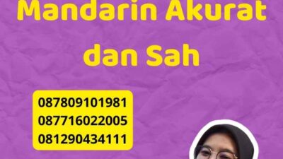 Penerjemah Tersumpa Mandarin Akurat dan Sah