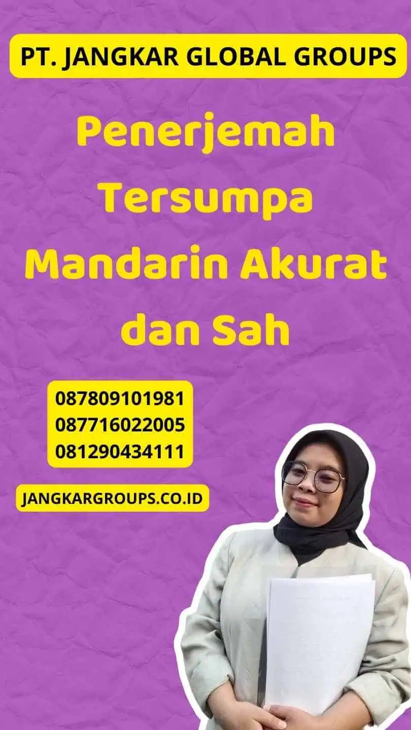 Penerjemah Tersumpa Mandarin Akurat dan Sah