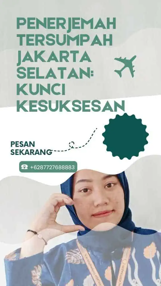 Penerjemah Tersumpah Jakarta Selatan: Kunci Kesuksesan