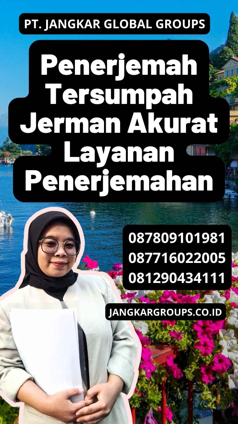 Penerjemah Tersumpah Jerman Akurat Layanan Penerjemahan