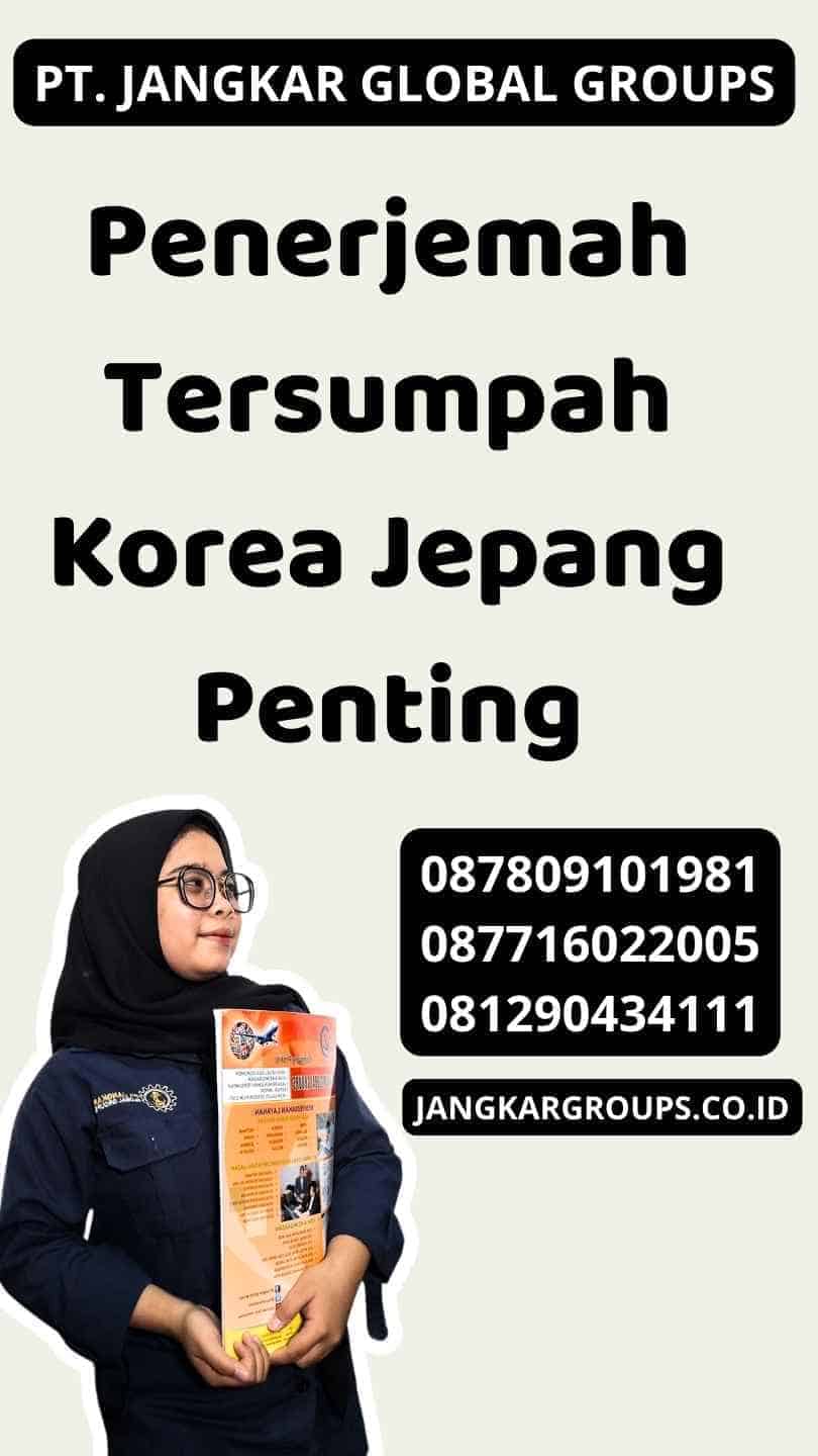 Penerjemah Tersumpah Korea Jepang Penting