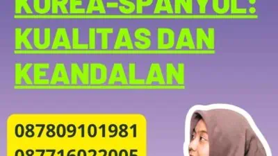 Penerjemah Tersumpah Korea-Spanyol: Kualitas dan Keandalan