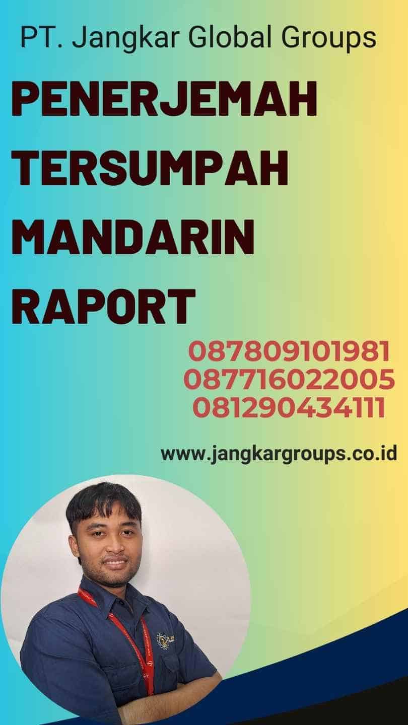 Penerjemah Tersumpah Mandarin Raport