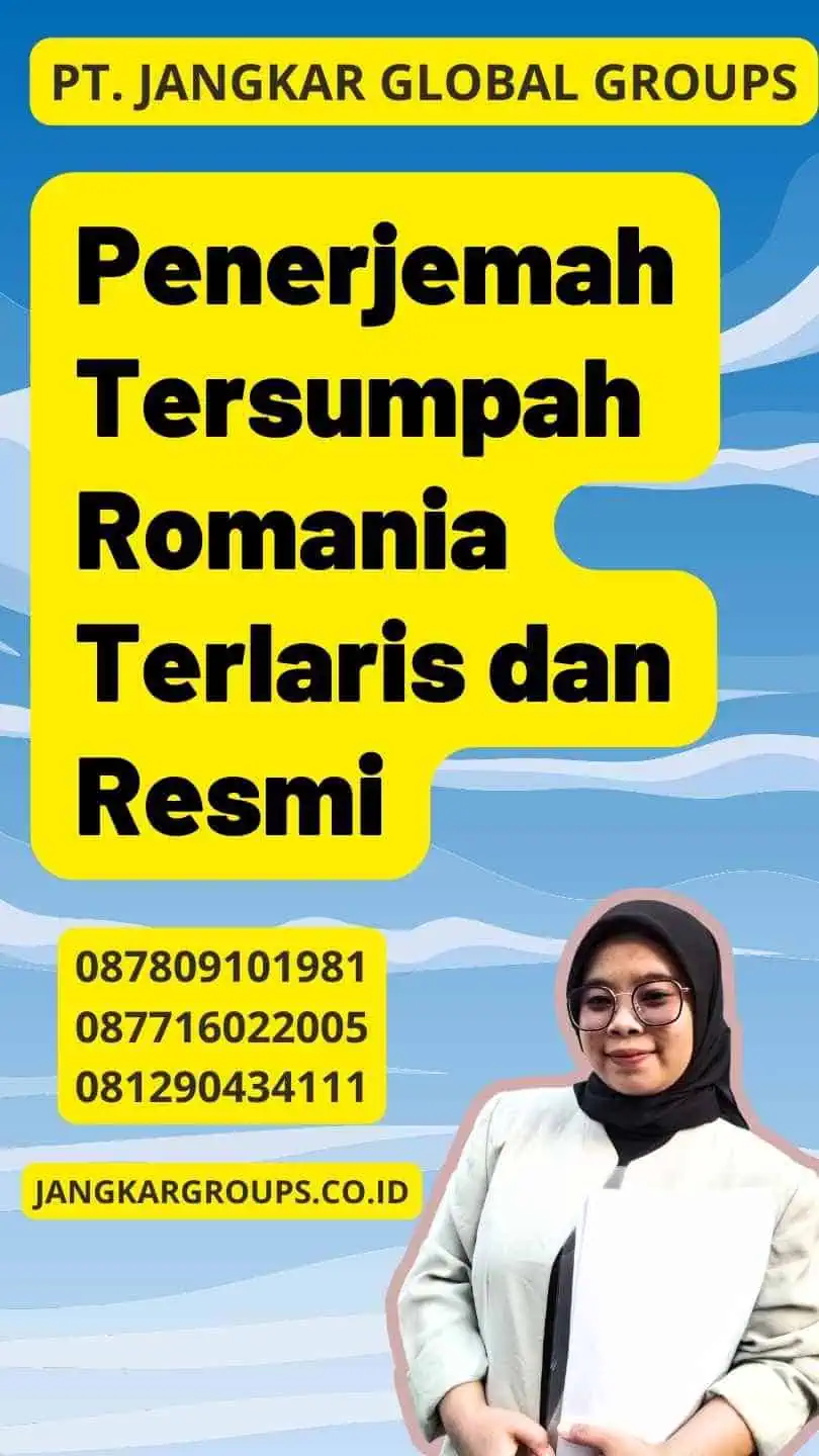 Penerjemah Tersumpah Romania Terlaris dan Resmi